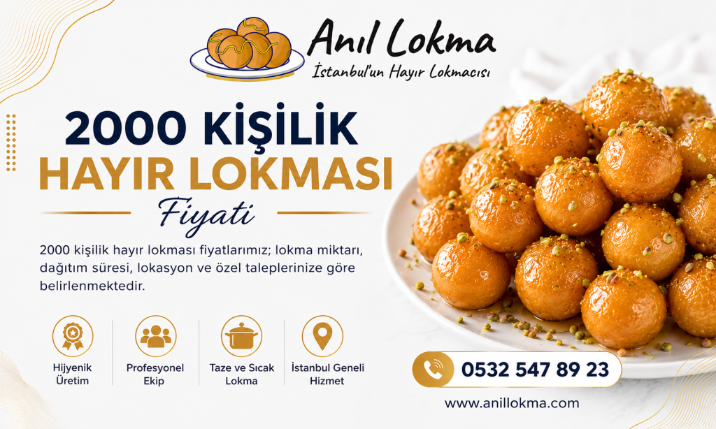2000 Kişilik Hayır Lokması Fiyatı